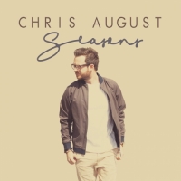 Chris August - Seasons