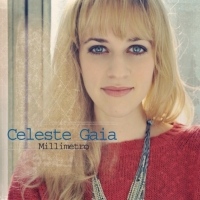 Celeste Gaia - Millimetro Special Edition