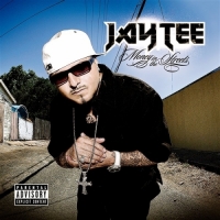 JAY TEE - Money In the Streets
