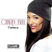 Charly Bell - C' comme ça