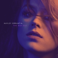 Hayley Orrantia - The Way Out - EP