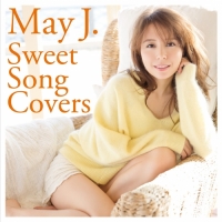 May J - Sweet Song Covers