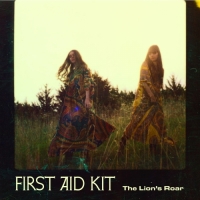 First Aid Kit - The Lion's Roar (Bonus Track Version)