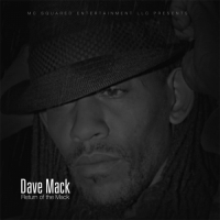 Dave Mack - Return of the Mack