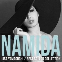 山口リサ - NAMIDA ~BEST BALLAD COLLECTION