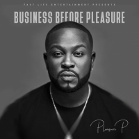 Pleasure P - Business Before Pleasure