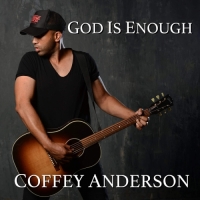 Coffey Anderson - God Is Enough