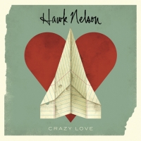 Hawk Nelson - Crazy Love (Plus the Light Sides)