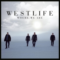 Westlife - Where We Are