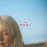 Cassidy Mann - If It's Not Forever - EP