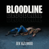 Ben Hazlewood - Bloodline