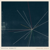 Dustin Tebbutt - Chasing Gold - EP