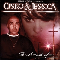 Cisko & Jessica - The Other Side of Me