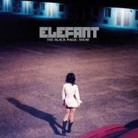 Elefant - The Black Magic Show