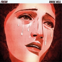 Fresh - Raise Hell