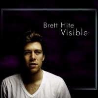 Brett Hite - Visible