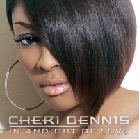 Cheri Dennis - In and Out of Love (Bonus Video Version)