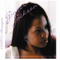 Ginger Jackson - Ghetto-Bourgeois