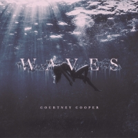 Courtney Cooper - Waves