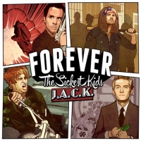 Forever the Sickest Kids - J.A.C.K