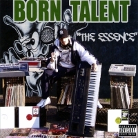 Born Talent - The Essence