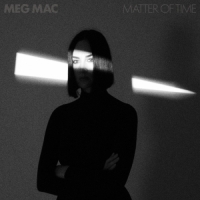 Meg Mac - Matter of Time