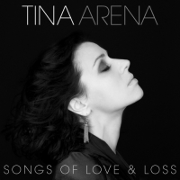 Tina Arena - Songs of Love & Loss