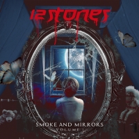 12 Stones - Smoke and Mirrors Volume 1 - EP