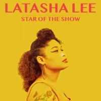 Latasha Lee - Star of the Show