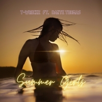 T-Wreckz - Summer Girls (feat. Dante Thomas) - Single