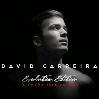 David Carreira - A Força Está Em Nós (Evolution Edition)