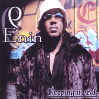 Enin - Keeping It Real