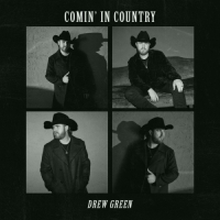 Drew Green - Comin' In Country