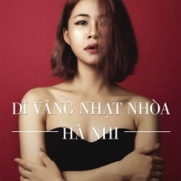 Hà Nhi - Dĩ Vãng Nhạt Nhòa (Remake) - EP