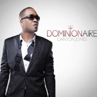 Canton Jones - Dominionaire