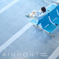 藤原さくら - Airport