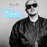 Brown Boy - Radio Bangerrz, Pt. Two