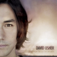 David Usher - Songs from the Last Day on Earth