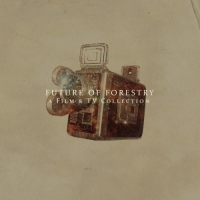 Future of Forestry - A Film & TV Collection