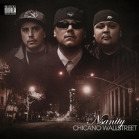 Nsanity - Chicano Wallstreet