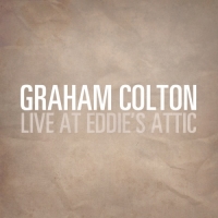 Graham Colton - Live At Eddie's Attic