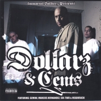 Immortal Soldierz - Dollarz & Cents