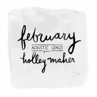 Holley Maher - February - EP