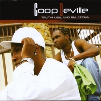 Coop DeVille - Truth, Lies, & Relations (Remixed, Revised, & Remastered)