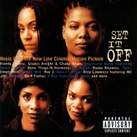 Various Artists - Set It Off (Music From the New Line Cinema Motion Picture)