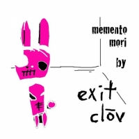 Exit Clov - Memento Mori