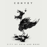 Convey - City of Skin and Bone