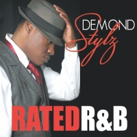 Demond Stylz - Rated R&b