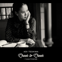 手嶌葵 - Cheek to Cheek~I Love Cinemas~