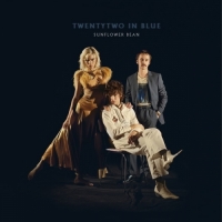 Sunflower Bean - Twentytwo in Blue